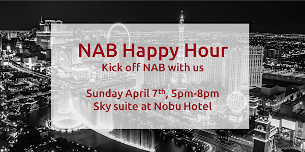 Kick off NAB 2019 with us!