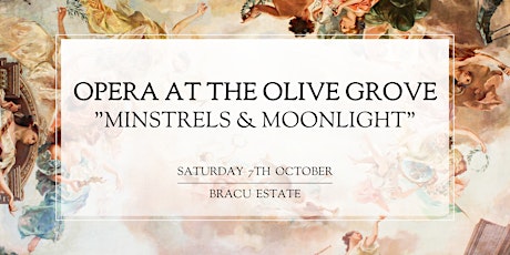 Imagen principal de Opera At The Olive Grove: "Minstrels & Moonlight"