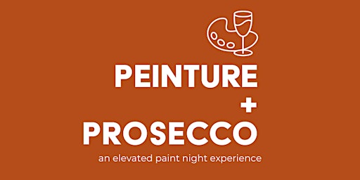 Image principale de Peinture + Prosecco