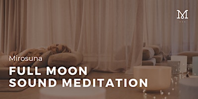 Imagem principal de Full Moon Sound Meditation