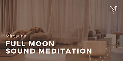 Primaire afbeelding van Full Moon Sound Meditation