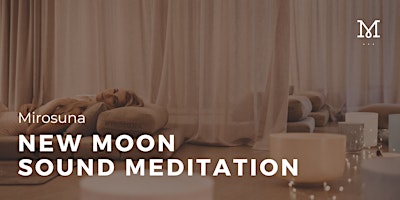 Primaire afbeelding van New Moon Sound Meditation