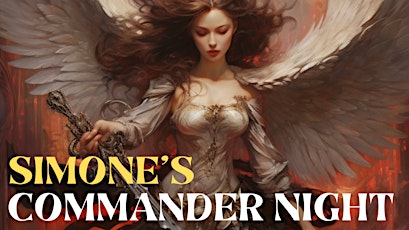 Simone's Commander Night primary image