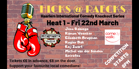 Primaire afbeelding van HICKS - Haarlem Intl. Comedy Knockout Series - Round 1, Heat 1