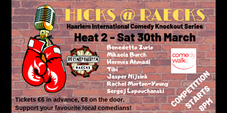Primaire afbeelding van HICKS - Haarlem Intl. Comedy Knockout Series - Round 1, Heat 2