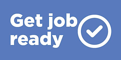 Imagen principal de Get Job Ready Workshop Series - Ace your interview