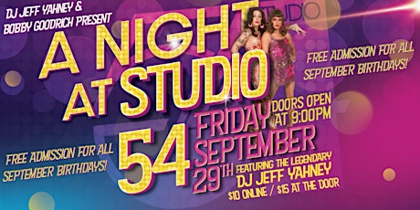 "A Night At Studio 54"  "Long Island's Biggest Monthly Dance Party" primary image