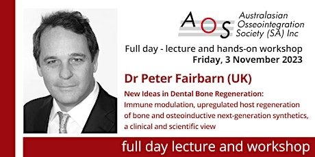 Imagen principal de AOS SA: Dr. Peter Fairbairn (UK): Full day lecture and hands on workshop