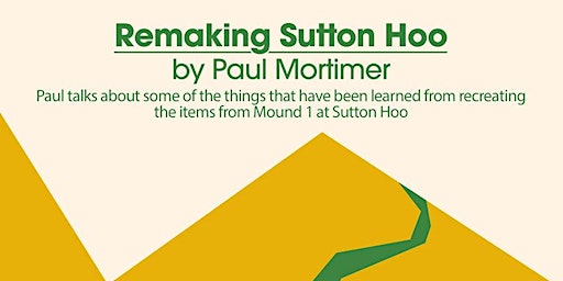 Remaking Sutton Hoo by Paul Mortimer. primary image