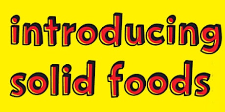 Introducing Solid Foods Workshop  primary image