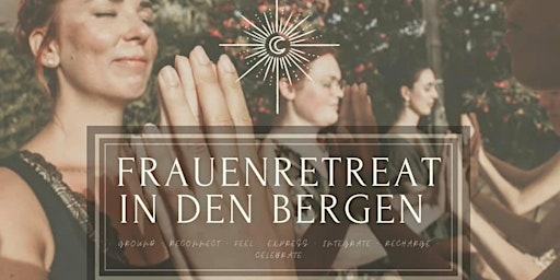 Hauptbild für Frauenretreat in den Bergen (Digital Detox)