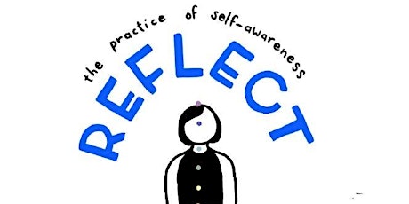 Reflect Yourself: The Practice of Self-Awareness primary image