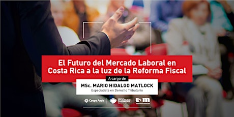 Imagen principal de Charla: El futuro del mercado laboral a la luz de la Reforma Fiscal