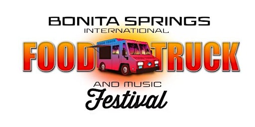 Primaire afbeelding van Bonita Springs International Food Truck Rally & Music Festival