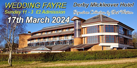 The Derby Mickleover Hotel Spring Wedding Fayre primary image