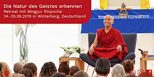 Hauptbild für Retreat with Mingyur Rinpoche: Exploring the Nature of Mind - Recognizing Pure Awareness