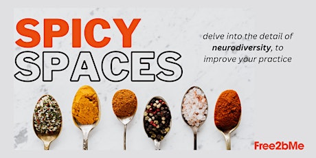 Spicy space: Using metaphors & stories with neurodivergent clients