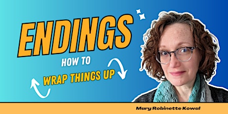 Image principale de Endings, How to Wrap Things Up