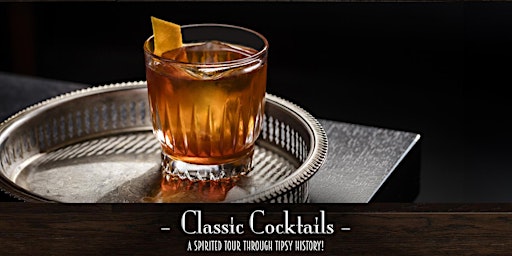 Imagen principal de The Roosevelt Room's Master Class Series - Classic Cocktails