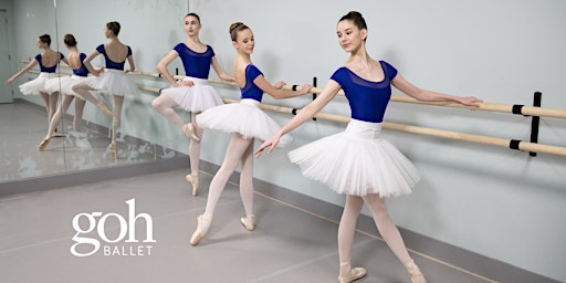 Imagem principal do evento Goh Ballet Academy Audition  & Assessment - May 3, 2024