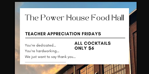 Teacher Appreciation Day - The Power House @ University Center  primärbild