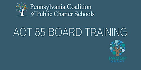 Act 55 New Board Trustee Training - May 2024