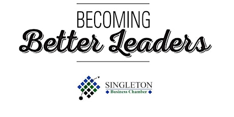 Singleton Business Chamber Becoming Better Leaders Workshop,  26 March 2019 primary image