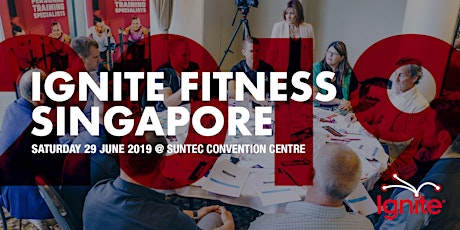 Ignite Fitness Business Singapore 2019 primary image