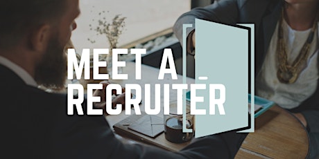 Meet A Recruiter Hamilton - Your chance to meet a Recruiter one-on-one
