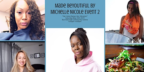 Made BeYOUtiful by Michelle Nicole Event 2 "Her Voice Raises Her Vibration" primary image