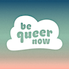 Be Queer Now's Logo