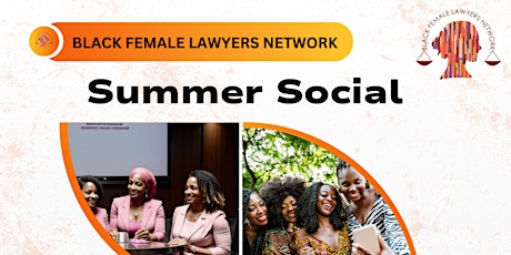 Imagem principal do evento Black Female Lawyers Network Summer Social