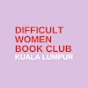 Logotipo de Difficult Women Book Club KL