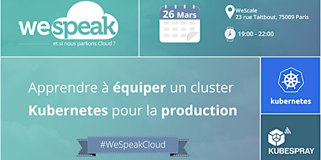 Image principale de #WeSpeakCloud : Apprendre à équiper un cluster Kubernetes pour la production