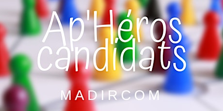 Image principale de Ap'Héros Candidats Par MADIRCOM
