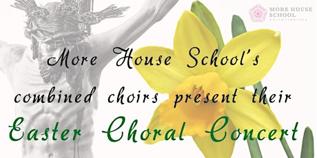 Easter Choral Concert - More House School primary image