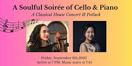 Hauptbild für A Soulful Soirée of Cello & Piano: A Classical House Concert & Potluck