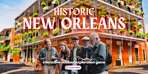 Historic New Orleans: Fun Scavenger Hunt for Families primary image