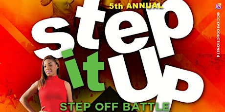 5th Annual "Step It Up" Step Off Battle  primary image