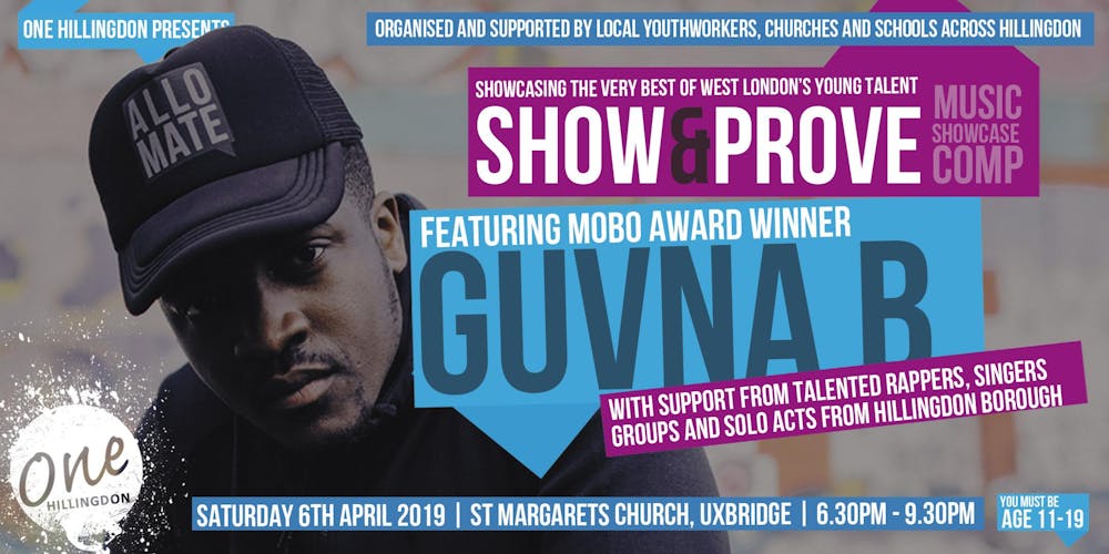 Show & Prove, Featuring Mobo Award Winner Guvna B