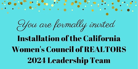 Primaire afbeelding van Women’s Council of REALTORS®, California 2024 Installation