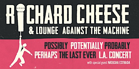 Imagen principal de Richard Cheese & Lounge Against The Machine