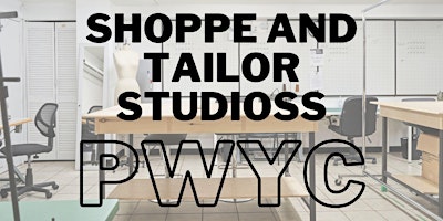 Primaire afbeelding van Shoppe and Tailor Studios PWYC Event!