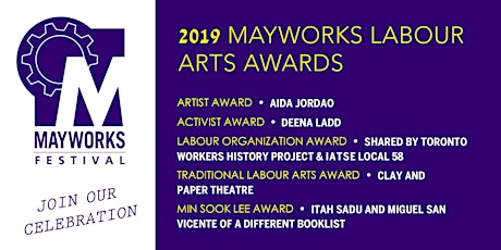 2019 Mayworks Labour Arts Awards Gala & Festival Launch primary image