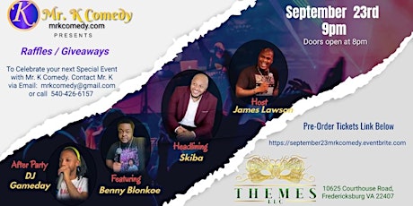 Primaire afbeelding van Mr. K Comedy's  Comedy showcase  September 23rd W/ a fire After Party