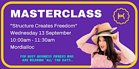 Primaire afbeelding van Kingston Collective Masterclass: Lifting the bonnet on your Business!
