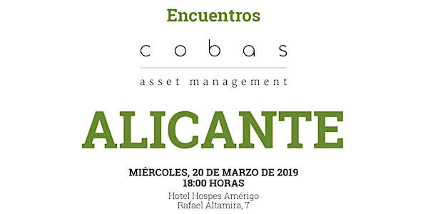 ENCUENTROS COBAS ASSET MANAGEMENT - Alicante