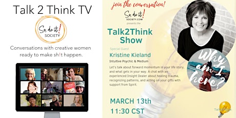 Talk2Think Show - Special Guest Kristine Kieland, Intuitive Medium primary image