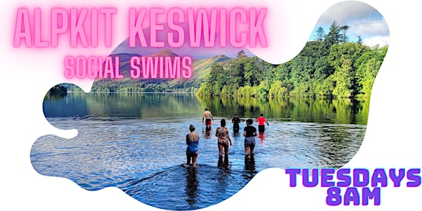 Alpkit Keswick Weekly Social Swims