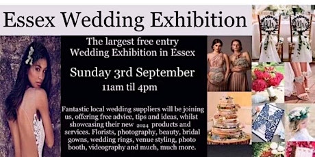 The largest free Wedding Exhibition in Essex primary image